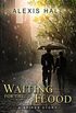 Waiting for the Flood (Spires Book 2) (English Edition)