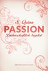 Passion. Leidenschaftlich begehrt: Passion 1 - Erotischer Roman (German Edition)