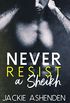 Never Resist a Sheikh (Bad Boy Sheikhs Book 3) (English Edition)