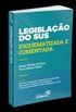 Legislao do Sus: Esquematizada e Comentada - 2016