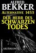 Alternative 1453: Der Herr des Schwarzen Todes: Erzhlung (German Edition)