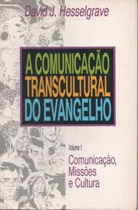 A Comunicao Transcultural do Evangelho