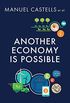 Another Economy is Possible: Culture and Economy in a Time of Crisis (English Edition)