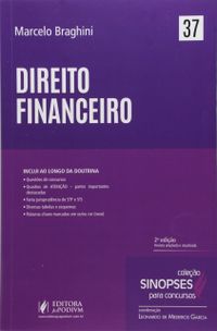 Direito Financeiro - Volume 37. Coleo Sinopses Para Concursos