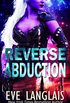 Reverse Abduction (Alien Abduction Book 8) (English Edition)