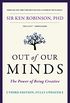 Out of Our Minds: The Power of Being Creative (English Edition)