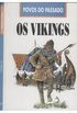 Povos do Passado: Os Vikings