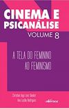 Cinema e Psicanlise - Volume 8
