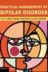 Practical Management of Bipolar Disorder