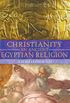 Christianity An Ancient Egyptian Religion