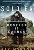 Soldier: Respect Is Earned (English Edition)
