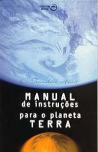 Manual de instrues para o planeta Terra