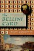 The Bellini Card: A Novel (Investigator Yashim Book 3) (English Edition)