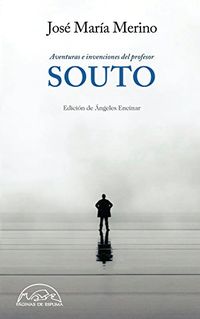Aventuras e invenciones del Profesor Souto (Voces / Literatura n 246) (Spanish Edition)