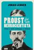 Proust foi um neurocientista