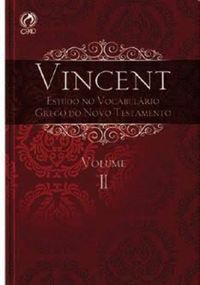 Vincent - Estudo do Vocabulrio Grego do Novo Testamento - II