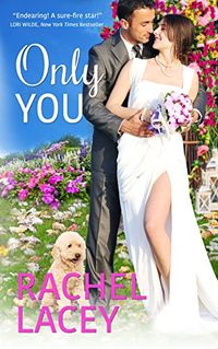 Only You: Love to the Rescue (English Edition)