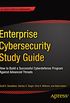 Enterprise Cybersecurity Study Guide: How to Build a Successful Cyberdefense Program Against Advanced Threats (English Edition)