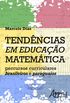 Tendncias em Educao Matemtica. Percursos Curriculares Brasileiros e Paraguaios