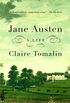 Jane Austen: A Life (English Edition)