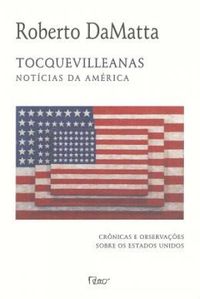 Tocquevilleanas Notcias da Amrica