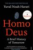 Homo Deus: A Brief History of Tomorrow (English Edition)