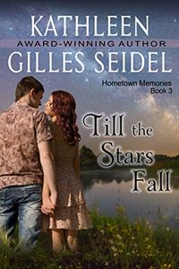Till the Stars Fall (Hometown Memories, Book 3) (English Edition)