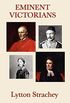 Eminent Victorians (English Edition)