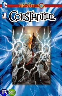 Constantine: Fim dos Futuros #01 - Os novos 52