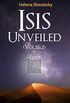 Isis Unveiled (Vol.1&2): A Master-Key to the Mysteries of Ancient and Modern Science and Theology (English Edition)