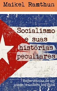 Socialismo e Suas Histrias Peculiares