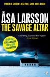 The Savage Altar (Rebecka Martinsson 1) (English Edition)