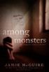 Among Monsters