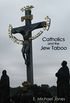 Catholics and the Jew Taboo