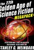 The 27th Golden Age of Science Fiction MEGAPACK: Stanley G. Weinbaum (English Edition)
