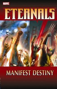 Eternals: Manifest Destiny TPB