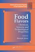 Food Flavors: Chemical, Sensory and Technological Properties (Chemical & Functional Properties of Food Components) (English Edition)