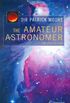The Amateur Astronomer (English Edition)