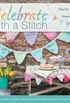 Celebrate with a Stitch: full book (English Edition)