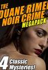 The Duane Rimel Noir Crime MEGAPACK : 4 Classic Mystery Novels! (English Edition)