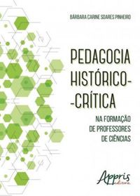 Pedagogia Histrico-Crtica na Formao de Professores de Cincias