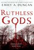 Ruthless Gods