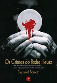 Os Crimes do Padre Heusz