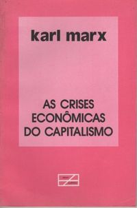As crises econmicas do capitalismo