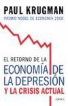 El Retorno de la Economa de la Depresin y la Crisis Actual