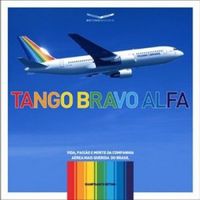 Tango Bravo Alfa