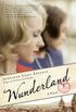 Wunderland: A Novel