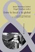 Entre lo local y lo global: La narrativa latinoamericana en el cambio de siglo (1990-2006). (Nexos y Diferencias. Estudios de la Cultura de Amrica Latina n 23) (Spanish Edition)