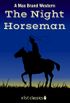 The Night Horseman (Xist Classics) (English Edition)