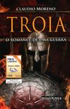 Troia: o romance de uma guerra